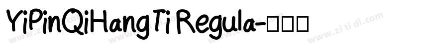 YiPinQiHangTi Regula字体转换